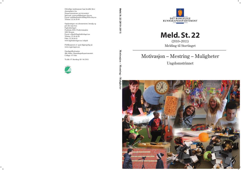 Forsiden av dokumentet Meld. St. 22 (2010 – 2011)