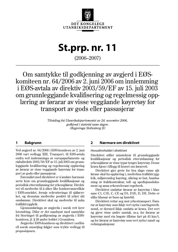 Forsiden av dokumentet St.prp. nr. 11 (2006-2007)