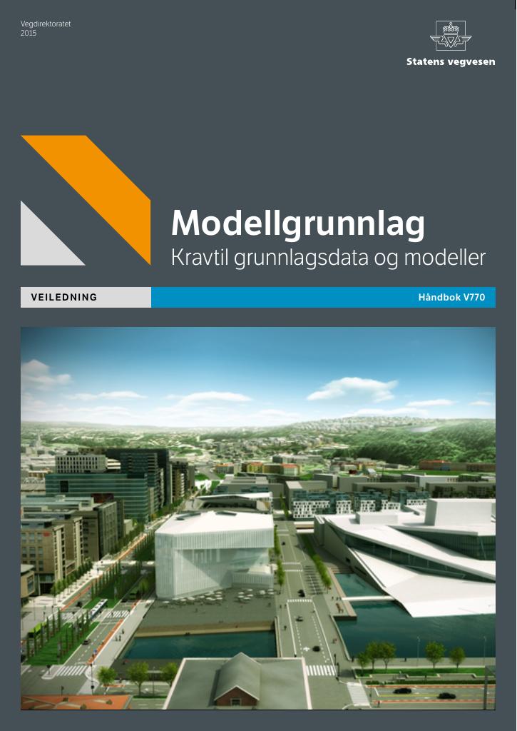 Forsiden av dokumentet Modellgrunnlag [Håndbok V770]