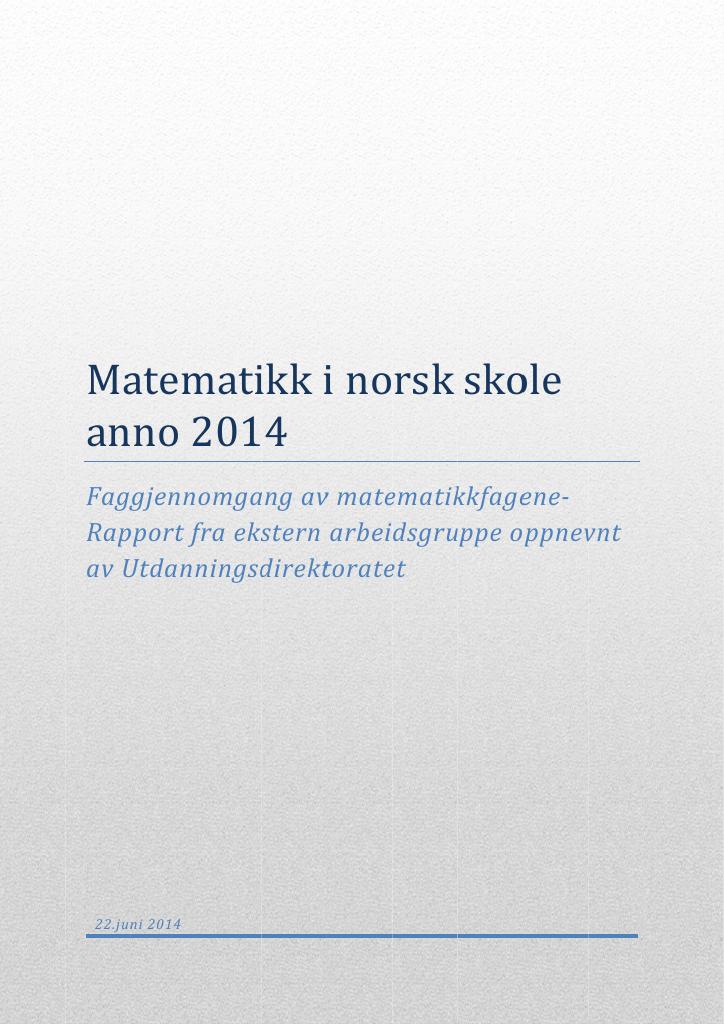 Forsiden av dokumentet Matematikk i norsk skole anno 2014