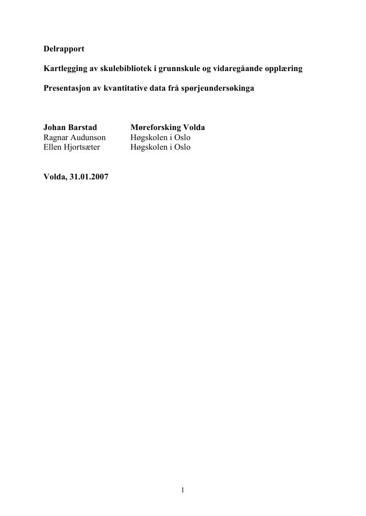 Forsiden av dokumentet Kartlegging av skulebibliotek i grunnskule og videregående opplæring