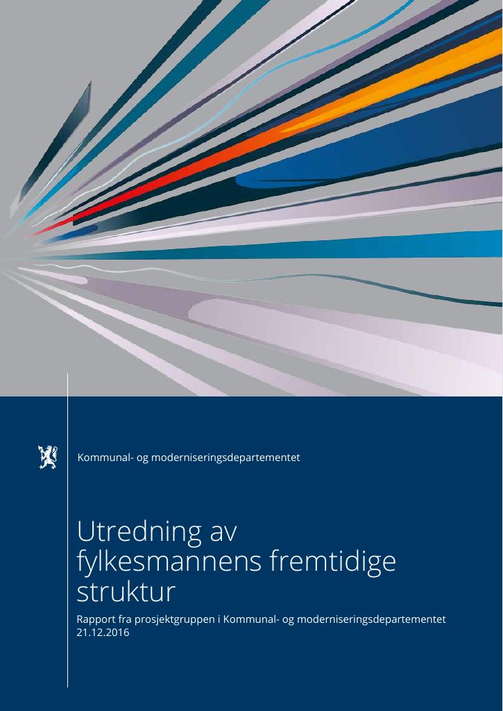 Forsiden av dokumentet Utredning av fylkesmannens fremtidige struktur