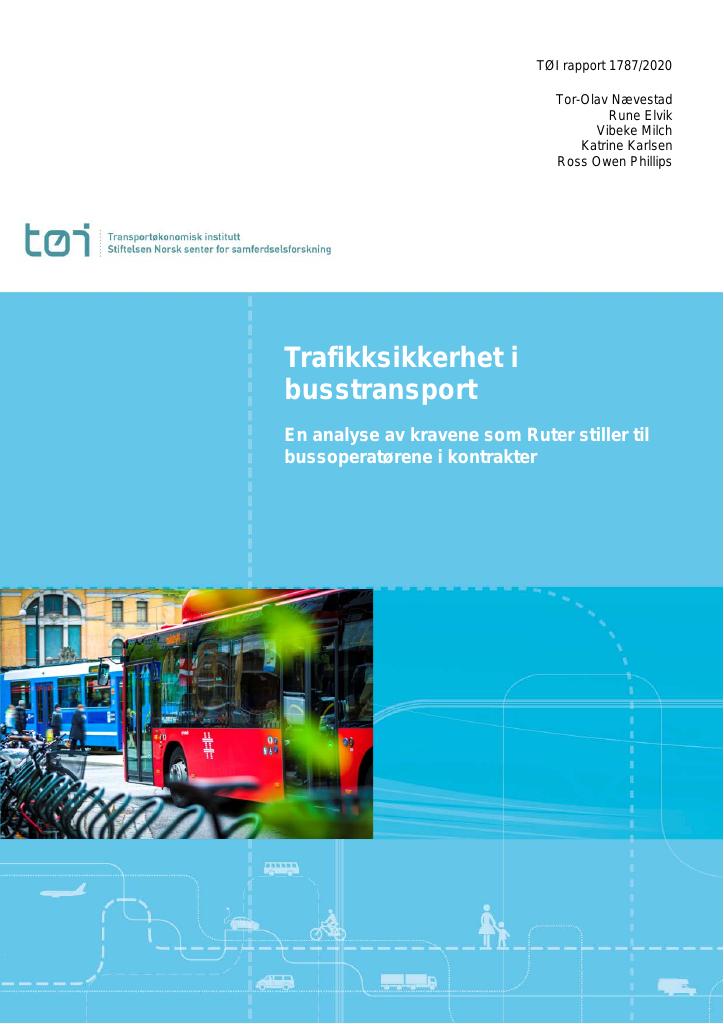 Forsiden av dokumentet Trafikksikkerhet i busstransport : En analyse av kravene som Ruter stiller til bussoperatørene i kontrakter