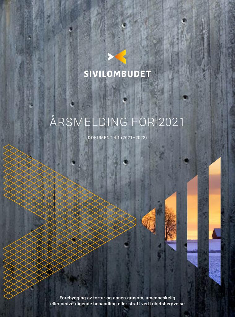 Forsiden av dokumentet Dokument 4:1 (2021–2022) Melding for året 2021 fra Sivilombudet om forebygging av tortur og annen grusom, umenneskelig eller nedverdigende behandling eller straff ved frihetsberøvelse