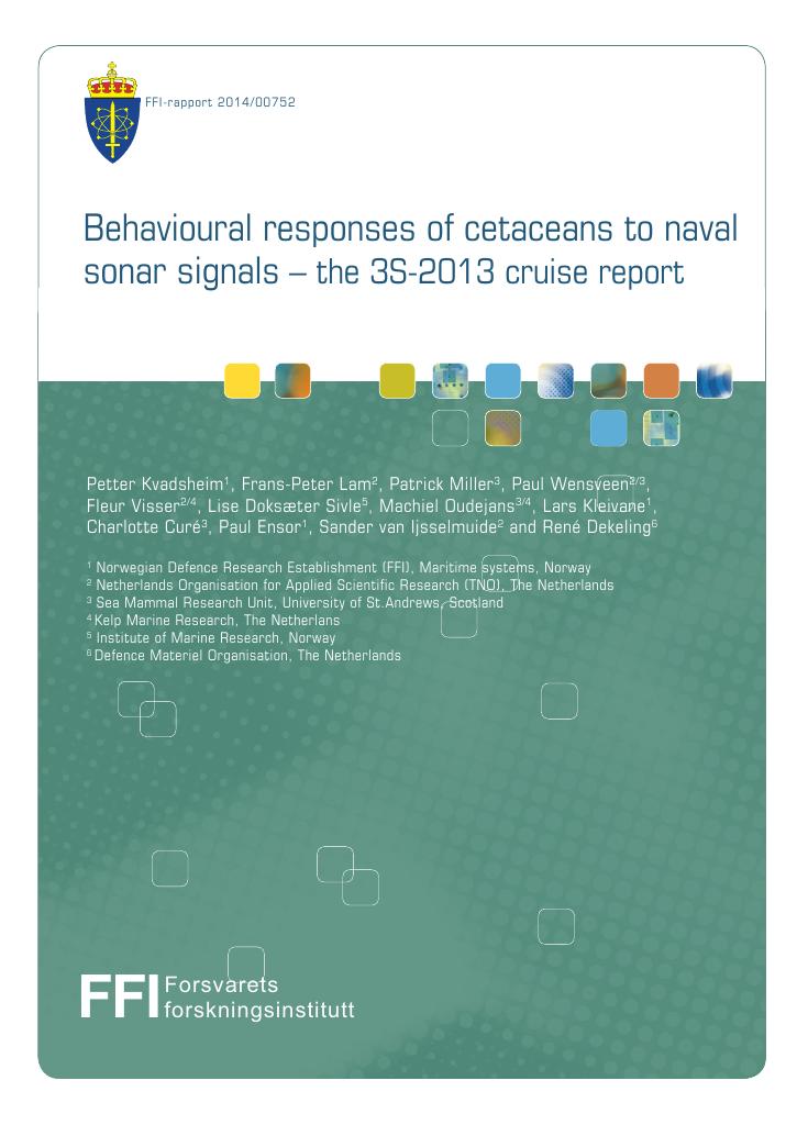 Forsiden av dokumentet Behavioural responses of cetaceans to naval sonar signals – the 3S-2013 cruise report