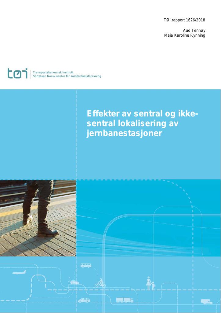 Forsiden av dokumentet Effekter av sentral og ikke-sentral lokalisering av jernbanestasjoner