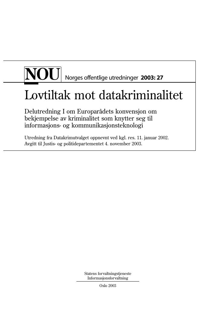 Forsiden av dokumentet NOU 2003: 27 - Lovtiltak mot datakriminalitet