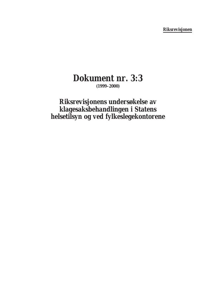 Forsiden av dokumentet Riksrevisjonens undersøkelse av klagesaksbehandlingen i Statens helsetilsyn og ved fylkeslegekontorene