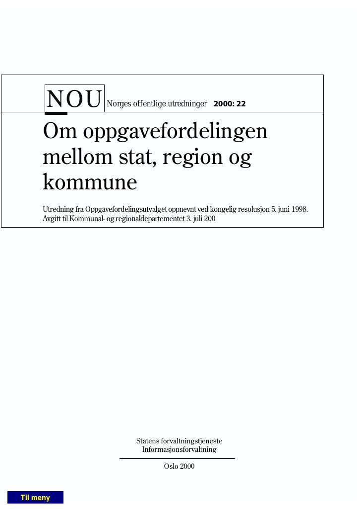 Forsiden av dokumentet NOU 2000: 22 - Om oppgavefordelingen mellom stat, region og kommune