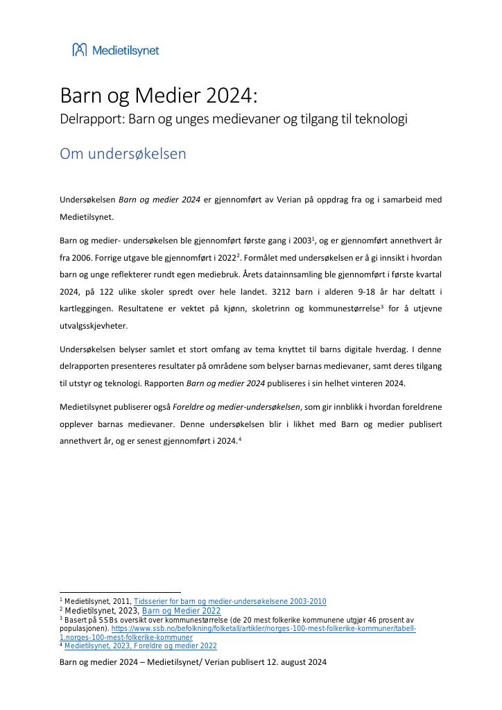 Forsiden av dokumentet Barn og Medier 2024:
Delrapport: Barn og unges medievaner og tilgang til teknologi