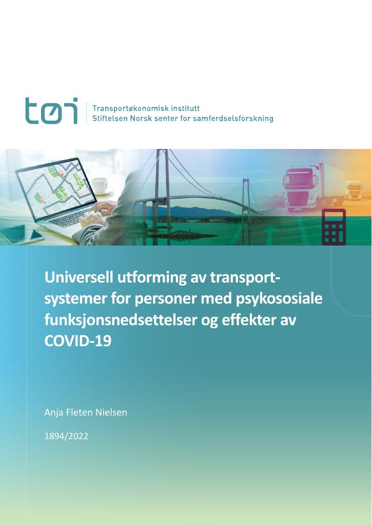 Forsiden av dokumentet Universell utforming av transportsystemer for personer med psykososiale funksjonsnedsettelser og effecter av COVID-19