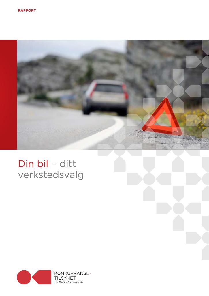Forsiden av dokumentet Din bil – ditt verkstedsvalg : rapport