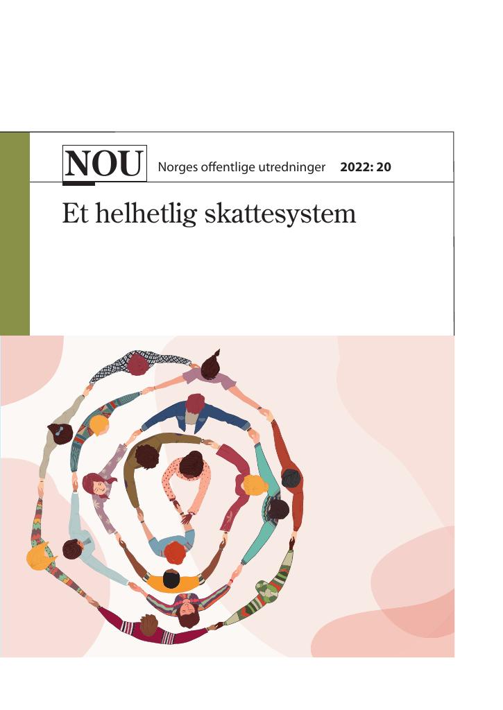 Forsiden av dokumentet NOU 2022: 20 - Et helhetlig skattesystem