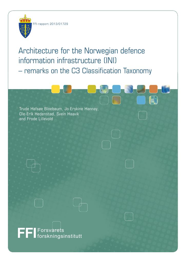 Forsiden av dokumentet Architecture for the Norwegian defence information infrastructure (INI) - remarks on the C3 Classification Taxonomy