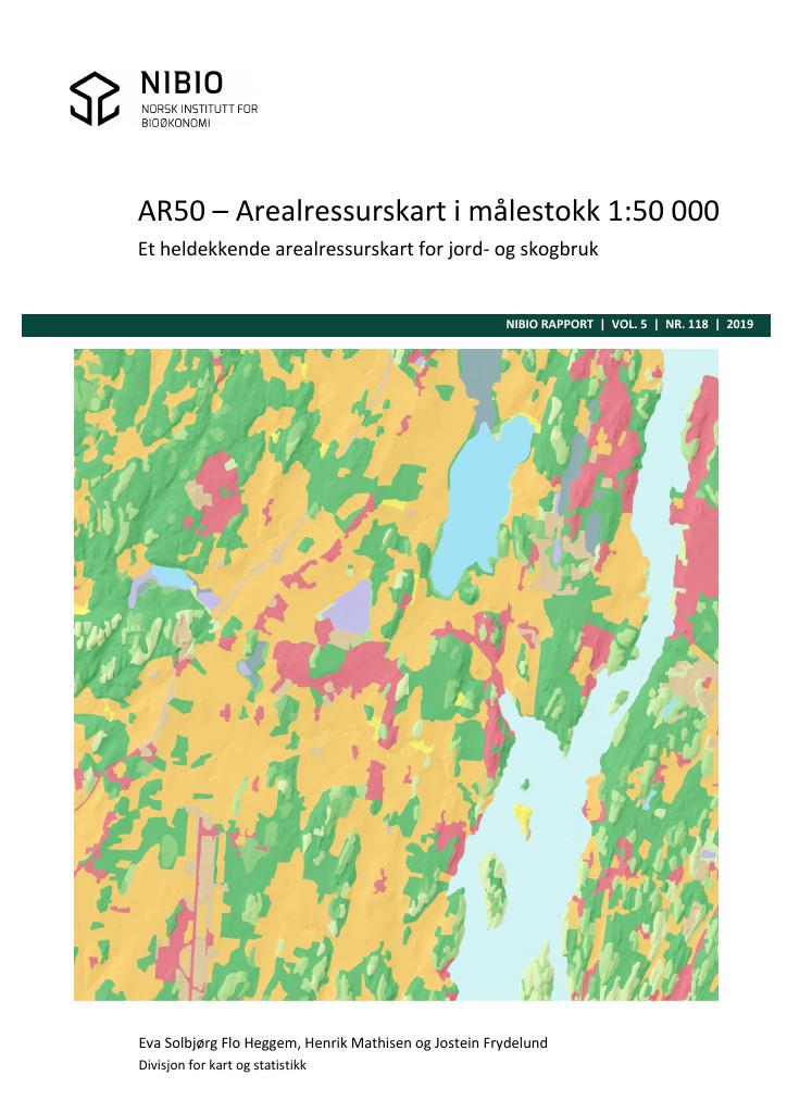 Forsiden av dokumentet AR50 – Arealressurskart i målestokk 1:50 000. Et heldekkende arealressurskart for jord- og skogbruk