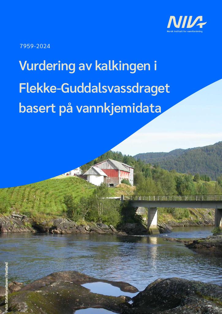 Forsiden av dokumentet Vurdering av kalkingen i Flekke-Guddalsvassdraget basert på vannkjemidata