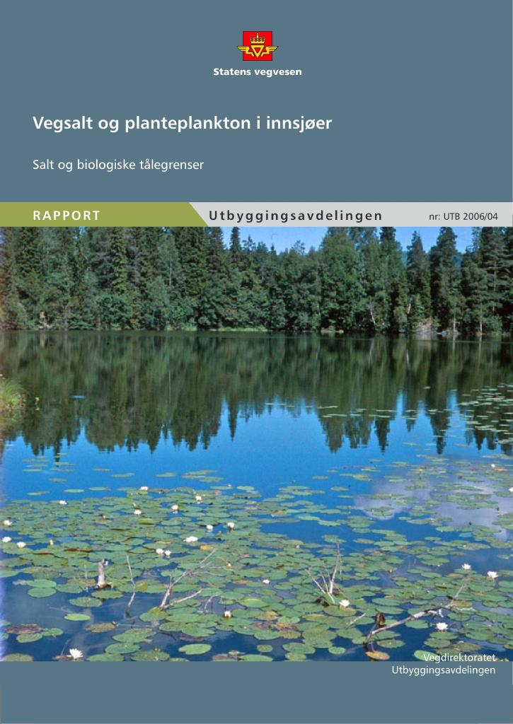 Forsiden av dokumentet Vegsalt og planteplankton i innsjøer