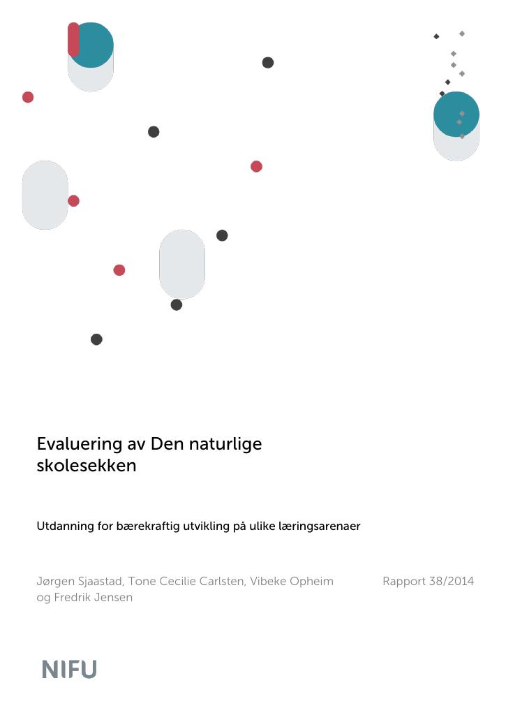 Forsiden av dokumentet Evaluering av Den naturlige
skolesekken