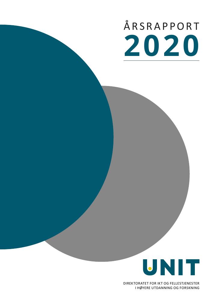 Forsiden av dokumentet Årsrapport UNIT-Direktoratet for IKT og fellestjenester i høyere utdanning og forskning 2020