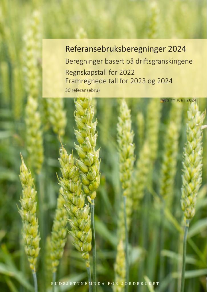 Forsiden av dokumentet Referansebruksberegninger 2024 : Beregninger basert på driftsgranskingene. Regnskapstall for 2022. Framregnede tall for 2023 og 2024