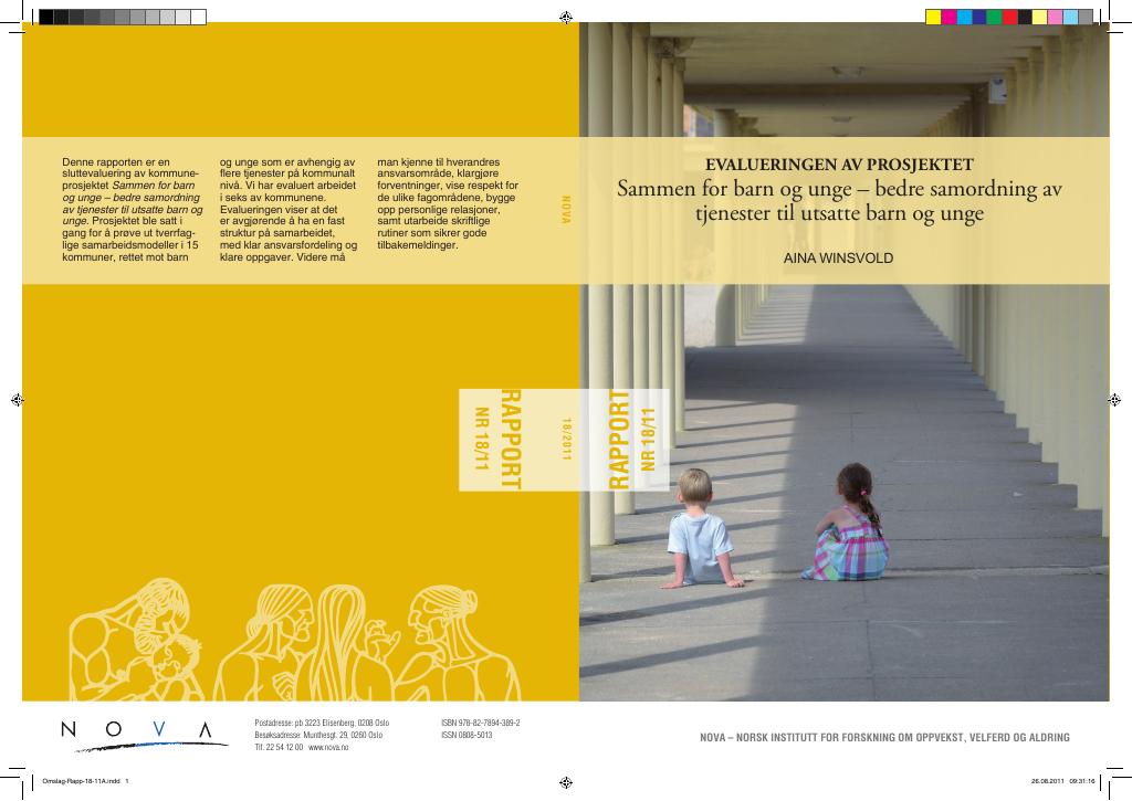 Forsiden av dokumentet Evaluering av prosjektet Sammen for barn og unge – bedre samordning av tjenester til utsatte barn og unge
