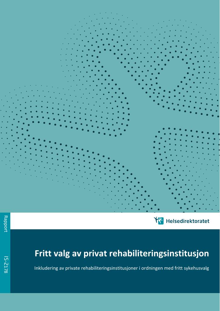 Forsiden av dokumentet Fritt valg av privat rehabiliteringsinstitusjon