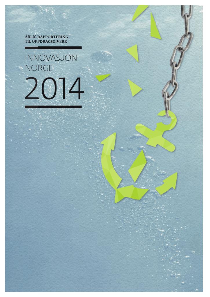 Forsiden av dokumentet Årsrapport Innovasjon Norge 2014