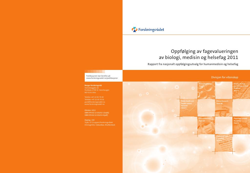 Forsiden av dokumentet Oppfølging av fagevalueringen av biologi, medisin og helsefag 2011 - humanmedisin og helsefag