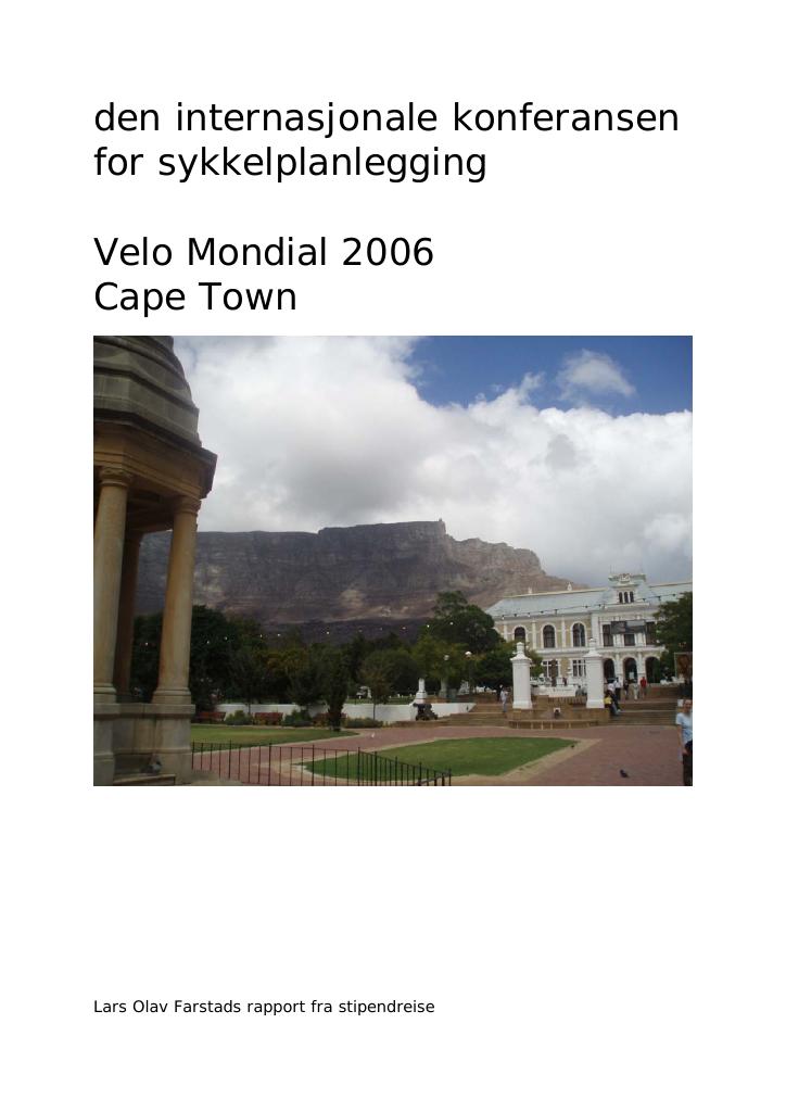 Forsiden av dokumentet Den internasjonale konferansen for sykkelplanlegging : Velo Mondial 2005 : Cape Town