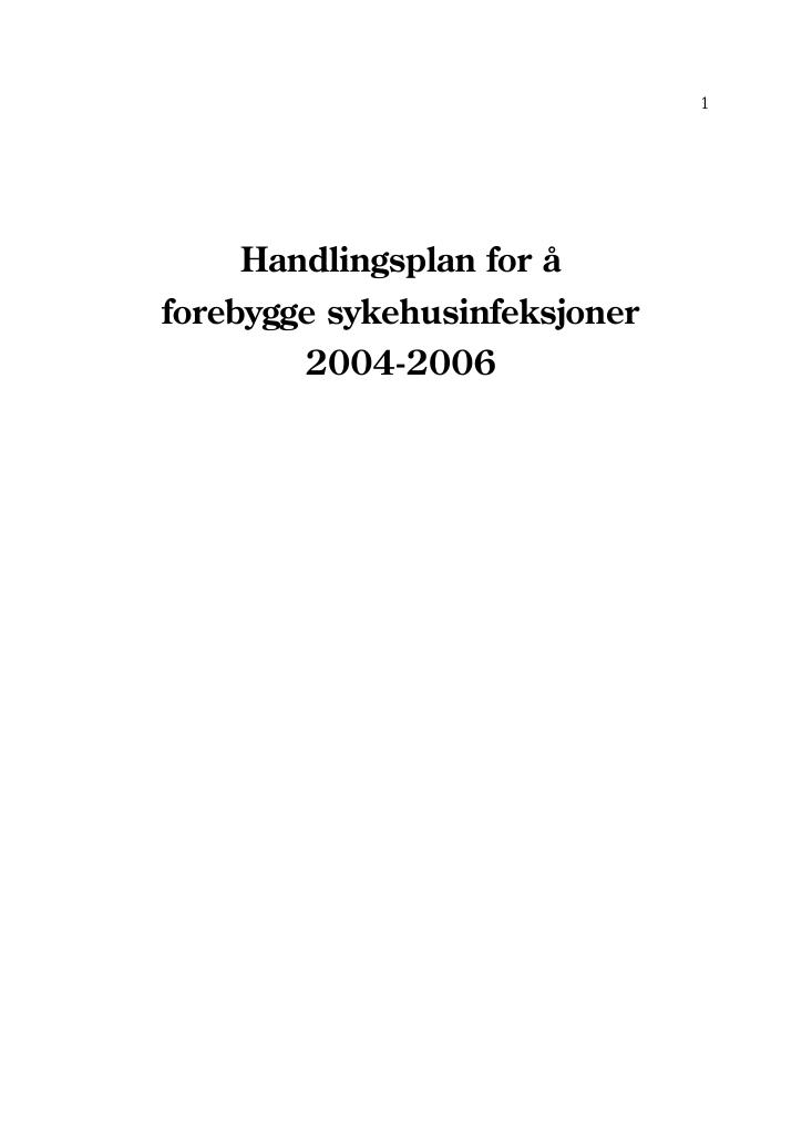 Forsiden av dokumentet Handlingsplan for å forebygge sykehusinfeksjoner 2004-2006