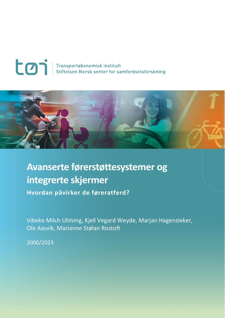 Forsiden av dokumentet Avanserte førerstøttesystemer og integrerte skjermer : hvordan påvirker de føreratferd?