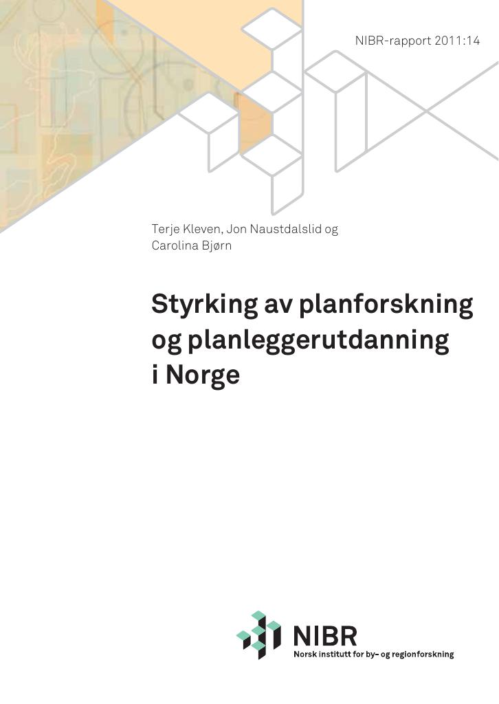 Forsiden av dokumentet Styrking av planforskning og planleggerutdanning i Norge