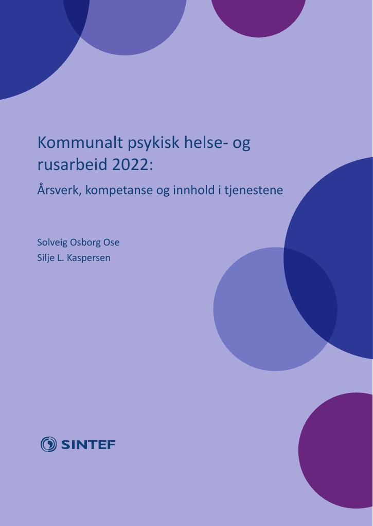 Forsiden av dokumentet Kommunalt psykisk helse- og rusarbeid 2022 : årsverk, kompetanse og innhold i tjenestene