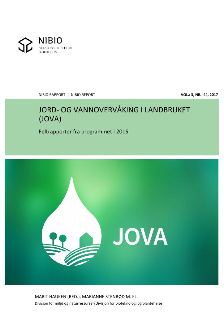 Forsiden av dokumentet Jord- og vannovervåking i landbruket (JOVA). Feltrapporter fra programmet i 2015.