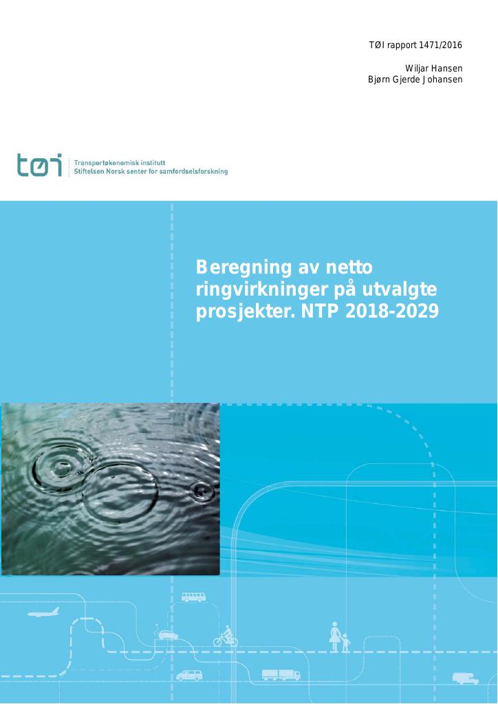 Forsiden av dokumentet Beregning av netto ringvirkninger på  utvalgte prosjekter : NTP 2018-2029