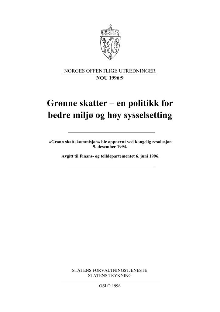 Forsiden av dokumentet NOU 1996: 9 - Grønne skatter – en politikk for bedre miljø og
 høy sysselsetting