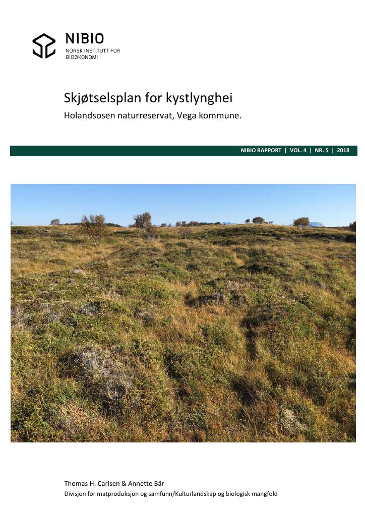 Forsiden av dokumentet Skjøtselsplan for kystlynghei. Holandsosen naturreservat, Vega kommune.