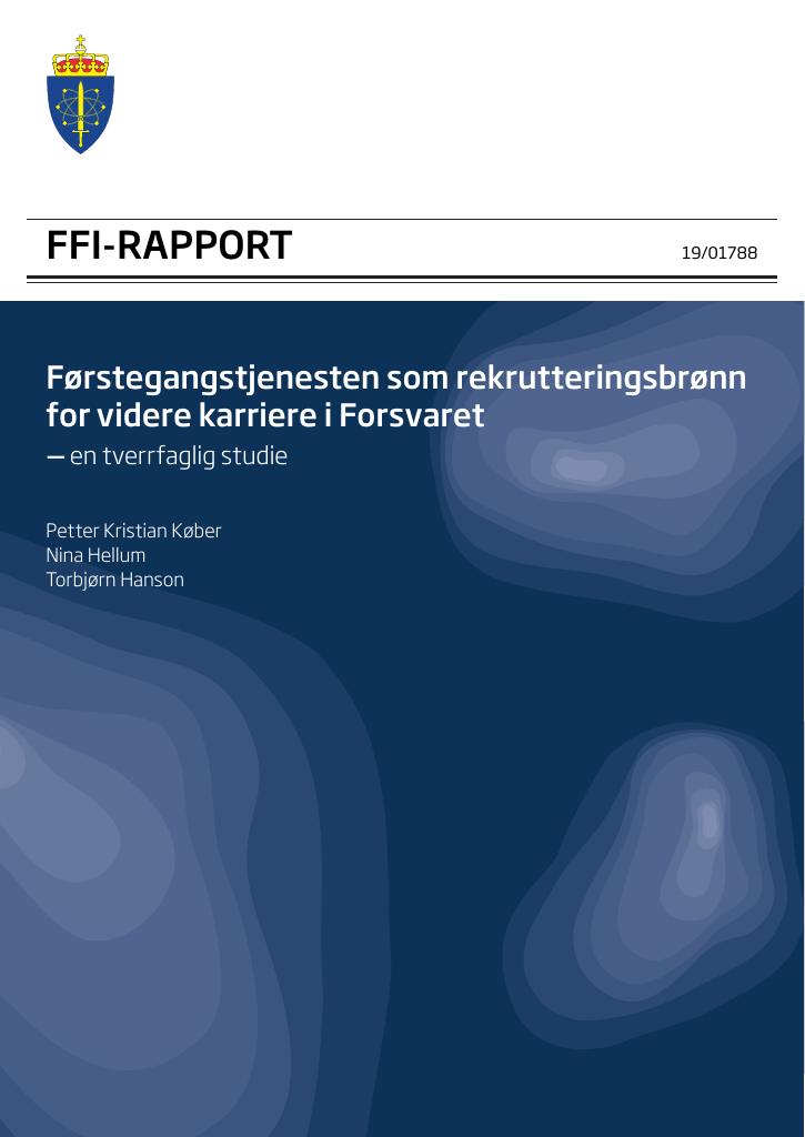 Forsiden av dokumentet Førstegangstjenesten som rekrutteringsbrønn for videre karriere i Forsvaret : en tverrfaglig studie