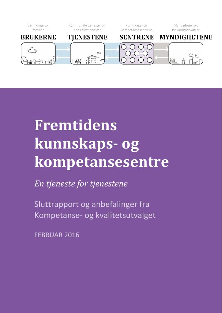 Forsiden av dokumentet Fremtidens kunnskaps- og kompetansesentre