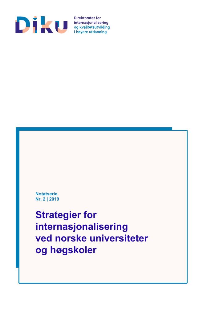 Forsiden av dokumentet Strategier for internasjonalisering ved norske universiteter og høgskoler