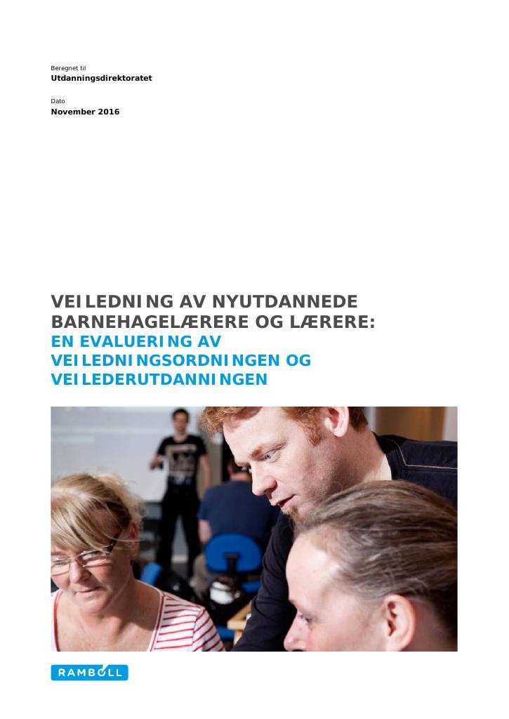 Forsiden av dokumentet Veiledning av nyutdannede lærere og barnehagelærere: en evaluering av veiledningsordningen og veilederutdanningen