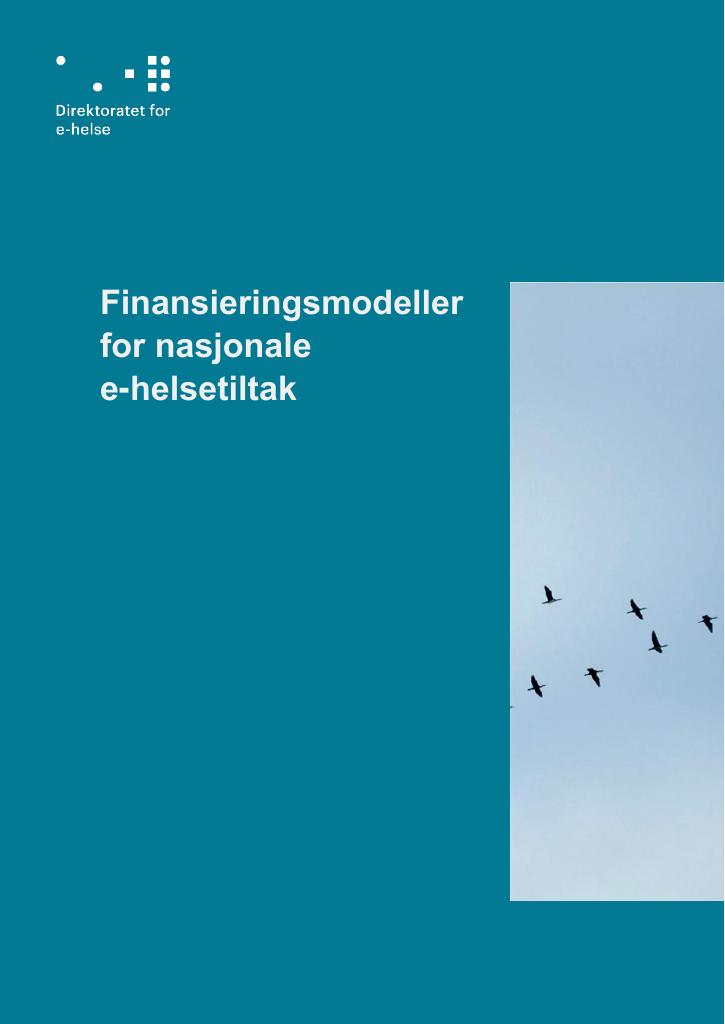 Forsiden av dokumentet Finansieringsmodeller for nasjonale e-helsetiltak