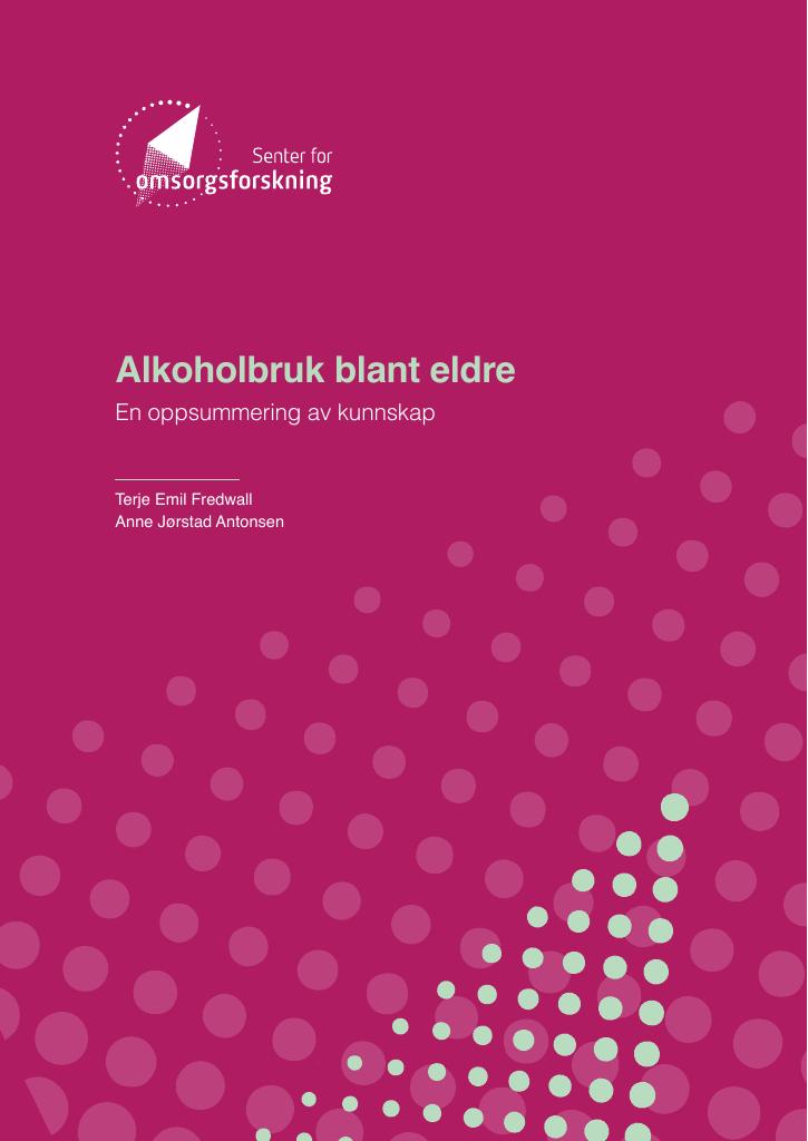 Forsiden av dokumentet Alkoholbruk blant eldre : En oppsummering av kunnskap