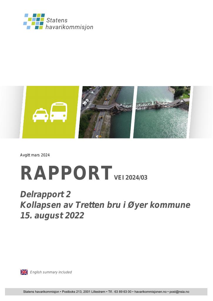 Forsiden av dokumentet Delrapport 2 om kollapsen av Tretten bru i Øyer kommune 15. august 2022