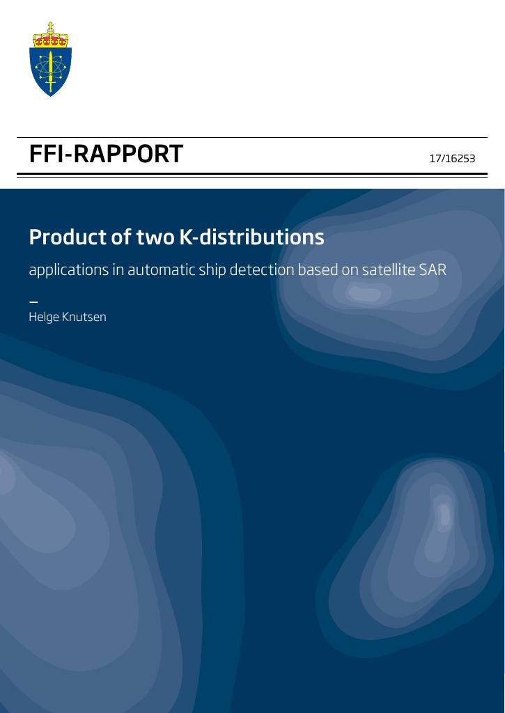 Forsiden av dokumentet Product of two K-distributions : applications in automatic ship detection based on satellite SAR