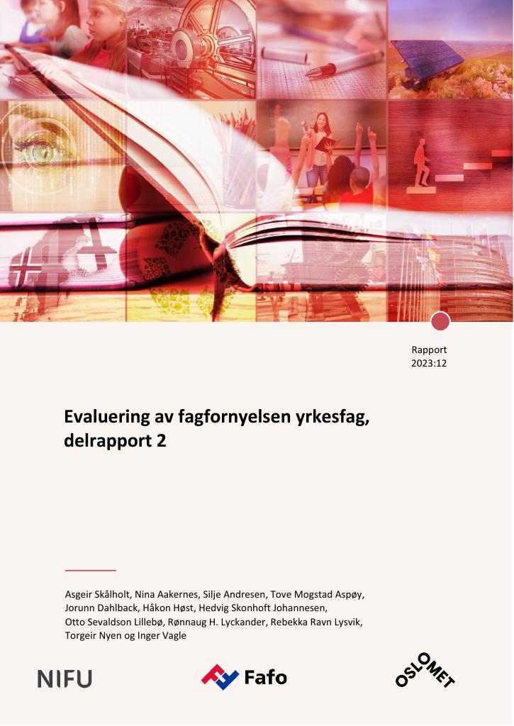 Forsiden av dokumentet Evaluering av fagfornyelsen yrkesfag, delrapport 2