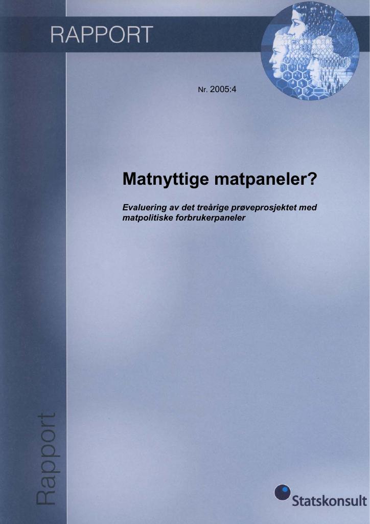 Forsiden av dokumentet Matnyttige matpaneler evaluering av det trearige proveprosjektet med matpolitiske forbrukerpaneler