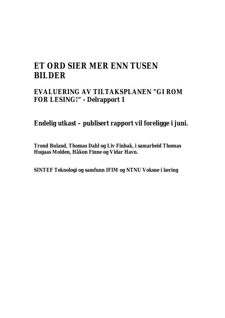Forsiden av dokumentet Gi rom for lesing - evaluering av tiltaksplanen, delrapport 1, 2005