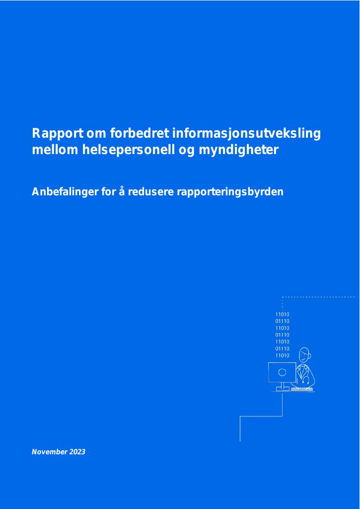 Forsiden av dokumentet Rapport om forbedret informasjonsutveksling mellom helsepersonell og myndigheter