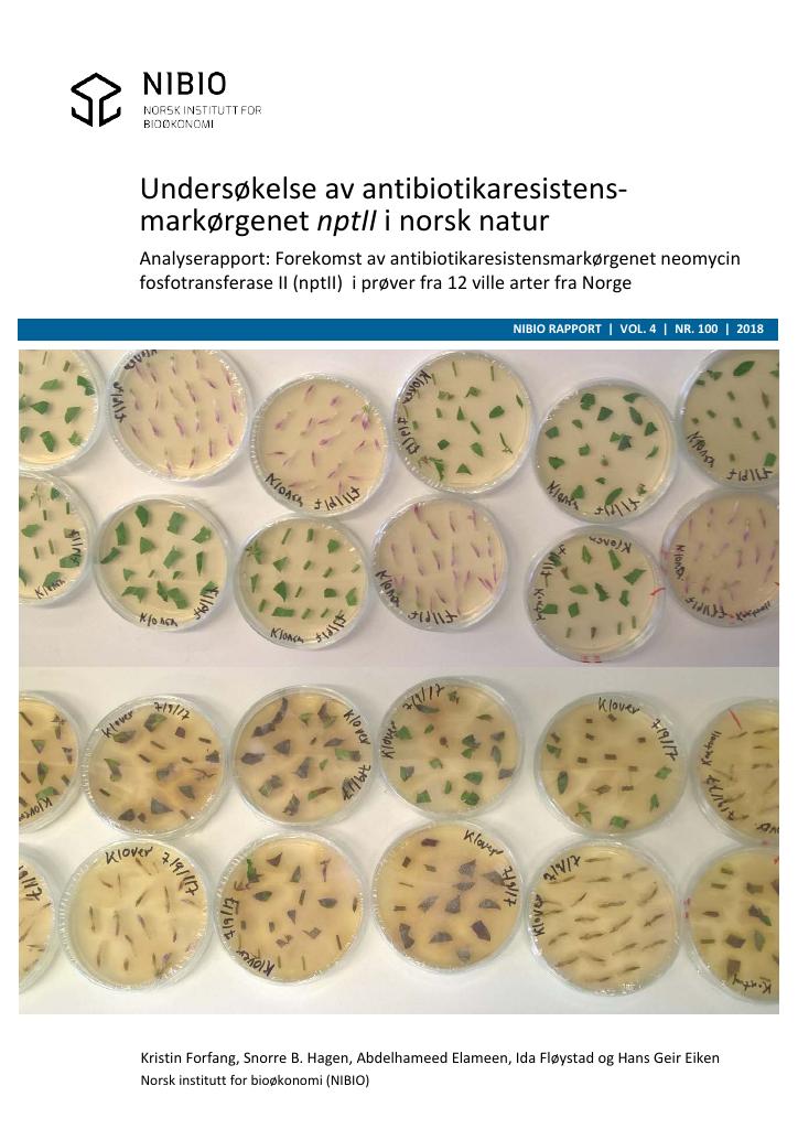 Forsiden av dokumentet Undersøkelse av antibiotikaresistensmarkørgenet nptII i norsk natur. Analyserapport: Forekomst av antibiotikaresistensmarkørgenet neomycin fosfotransferase II (nptII) i prøver fra 12 ville arter fra Norge